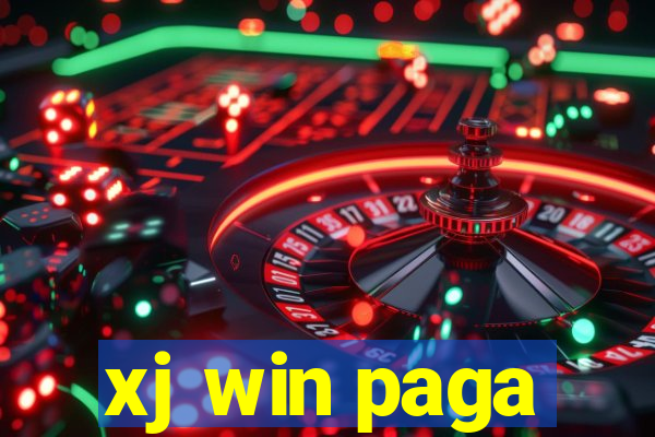 xj win paga